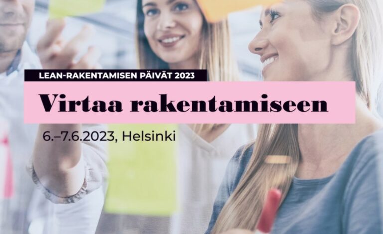 Lean-rakentamisen päivät 6.-7.6.2023 Helsinki